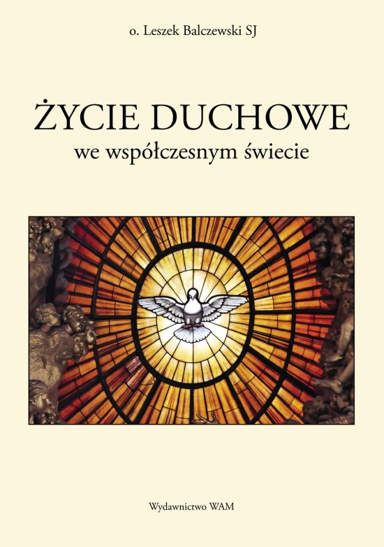 �ycie duchowe we wsp�czesnym �wiecie