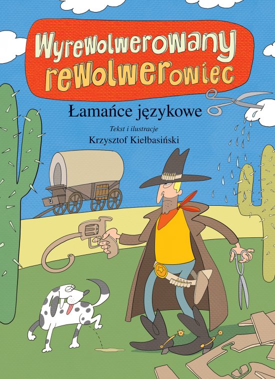 �ama�ce j�zykowe. Wyrewolwerowany rewolwerowiec