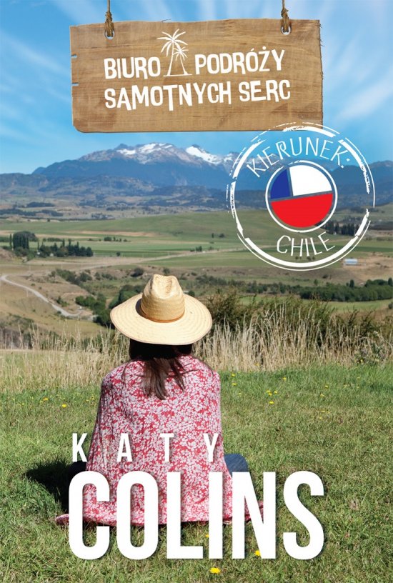 Biuro Podr�y Samotnych Serc Kierunek: Chile