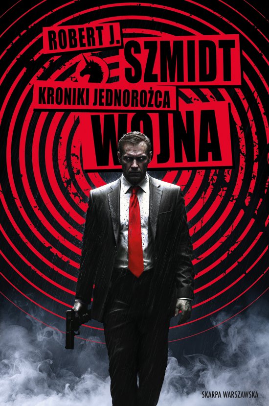 Kroniki Jednoro�ca. Wojna