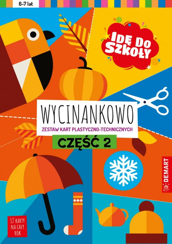 Id� do szko�y. Wycinankowo. Cz�� 2