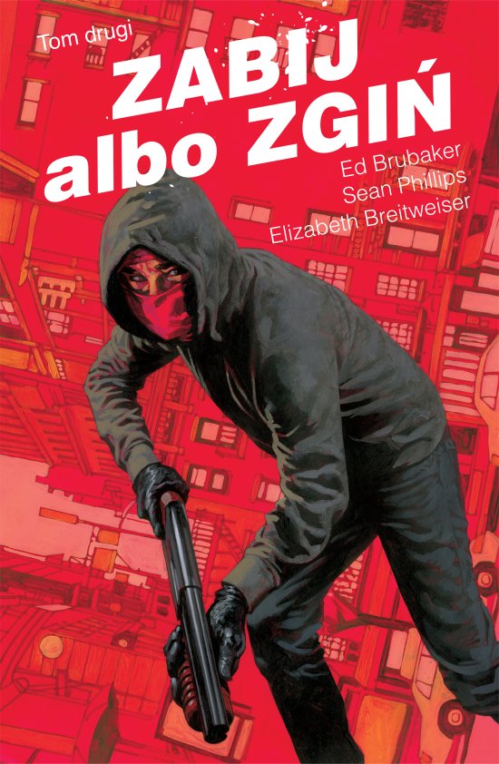 Zabij albo zgi�, tom 2