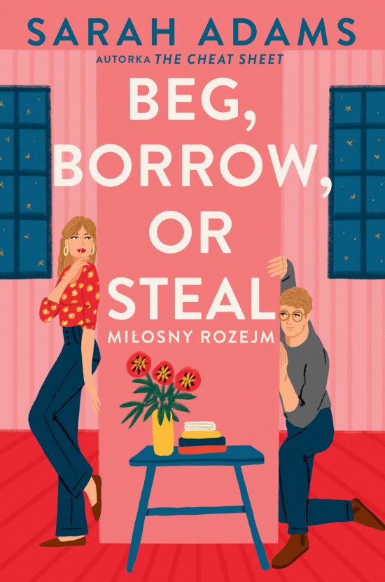 Beg, Borrow or Steal. Mi�osny rozejm