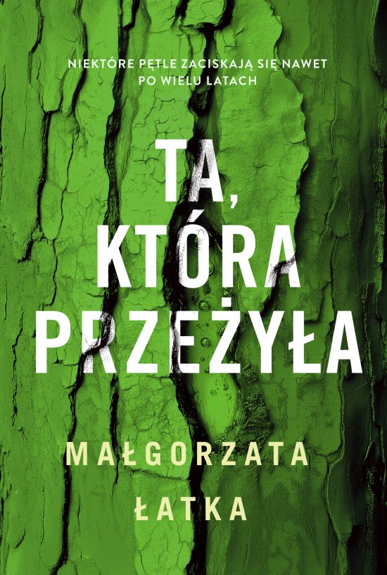 Ta, kt�ra prze�y�a