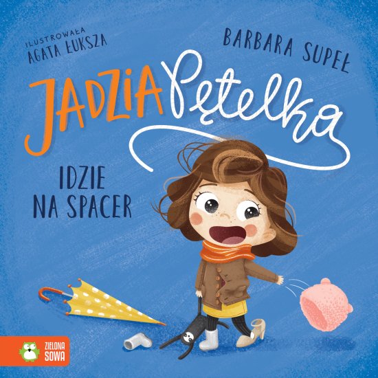 Jadzia P�telka. Jadzia P�telka idzie na spacer