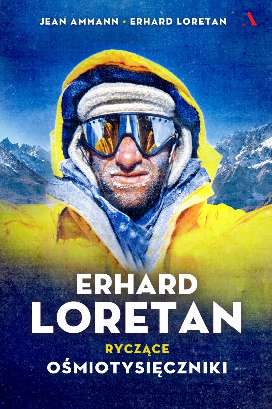 Erhard Loretan. Rycz�ce o�miotysi�czniki