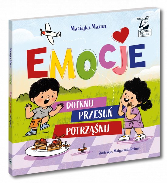 Emocje. Dotknij, przesu�, potrz��nij. Kapitan Nauka