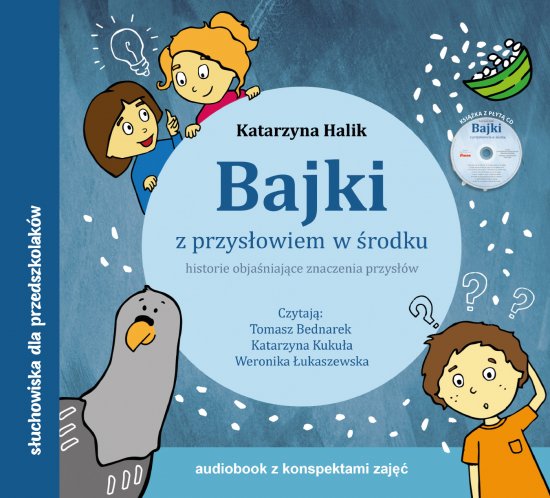 Bajki z przys�owiem w �rodku. Audiobook CD + konspekty