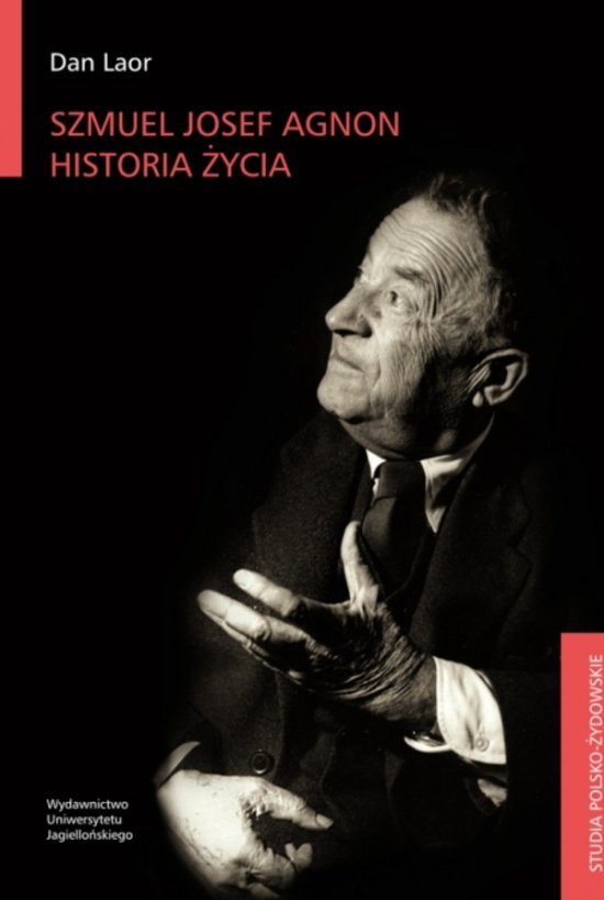 Szmuel Josef Agnon. Historia �ycia
