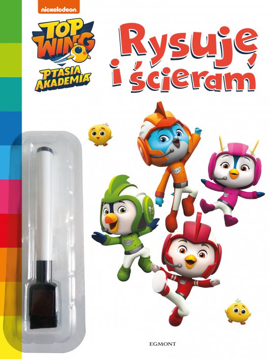 Top Wing. Ptasia Akademia. Rysuj� i �cieram