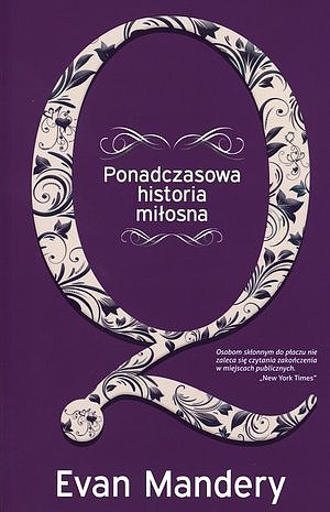 Q. Ponadczasowa historia mi�osna
