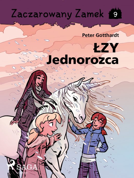 Zaczarowany Zamek 9 - �zy Jednoro�ca