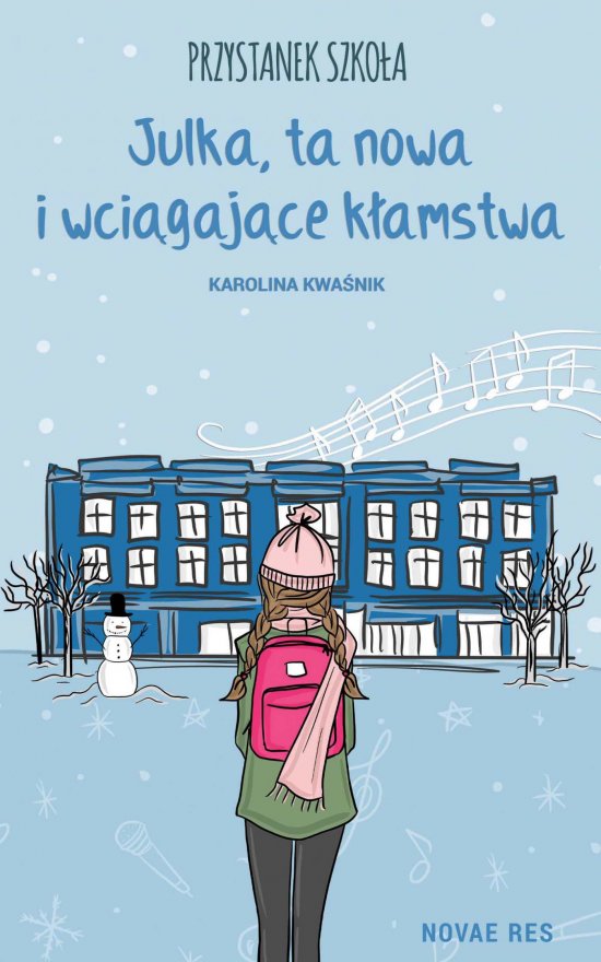 Przystanek Szko�a. Julka, ta nowa i wci�gaj�ce k�amstwa