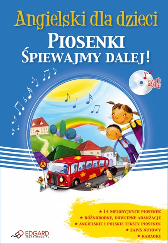 Angielski dla dzieci Piosenki �piewajmy dalej
