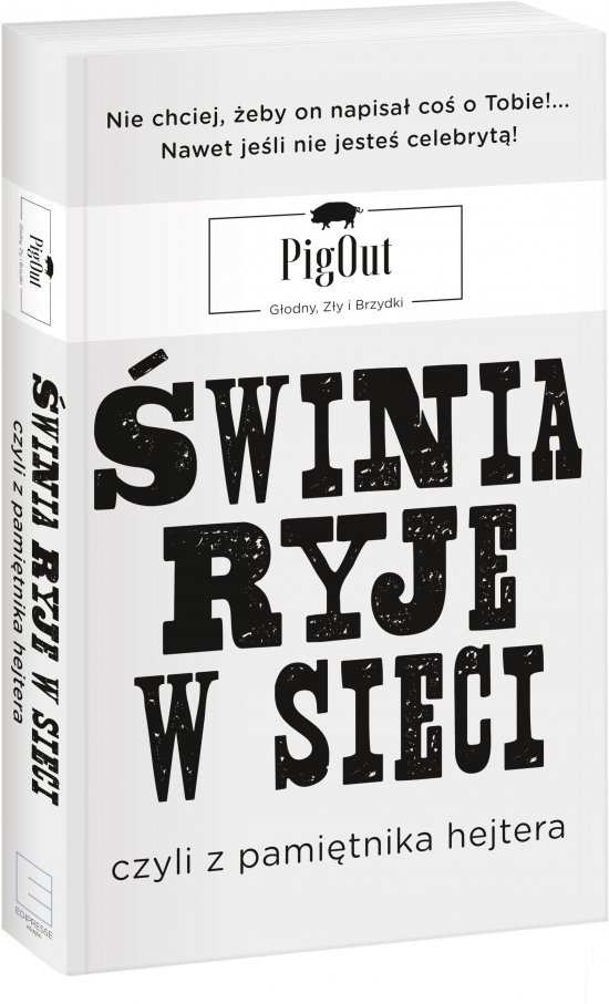 �winia ryje w sieci, czyli z pami�tnika hejtera