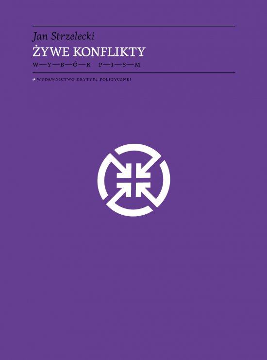 �ywe konflikty. Wyb�r pism