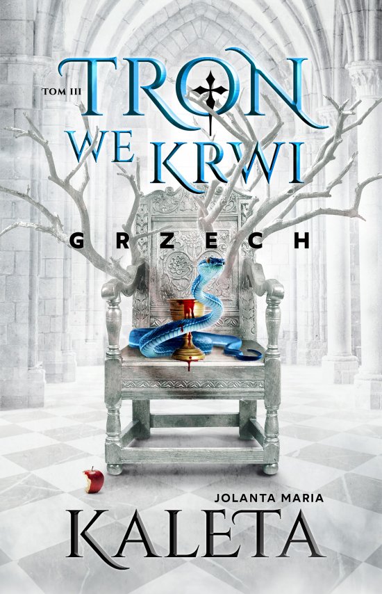 Tron we krwi. Grzech. Tom 3