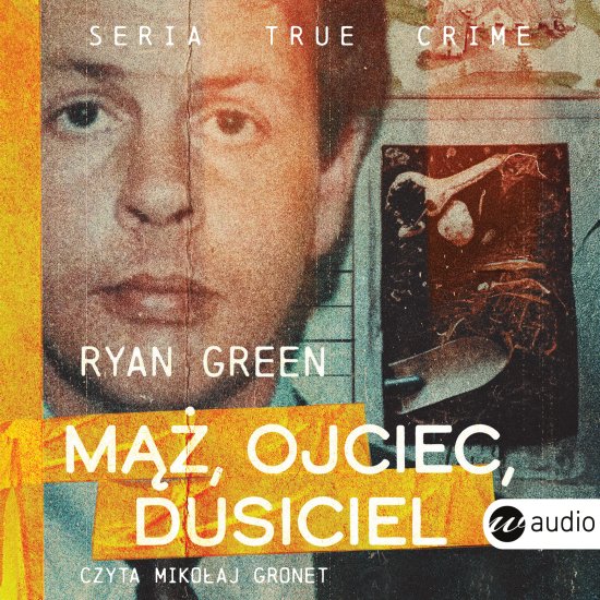 M��, ojciec, dusiciel
