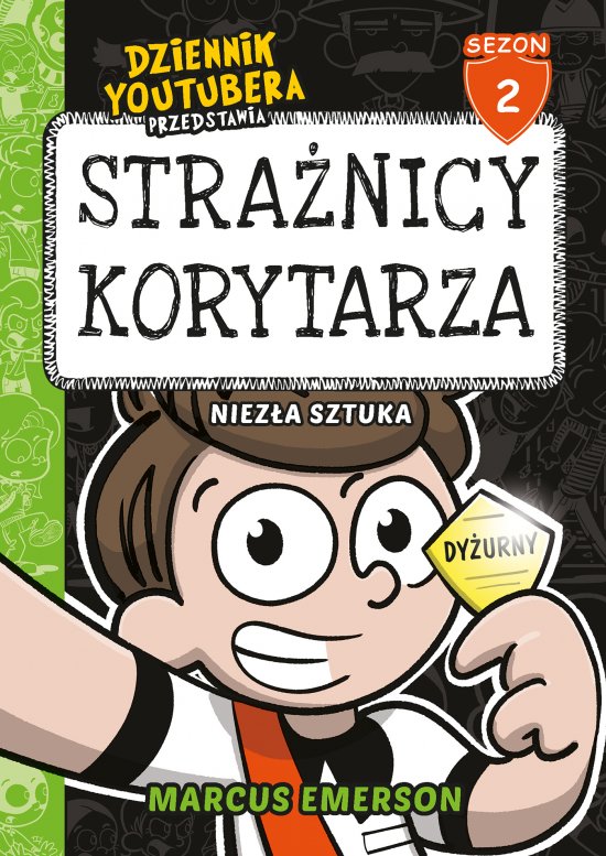 Dziennik Youtubera przedstawia: Stra�nicy korytarza. Niez�a sztuka