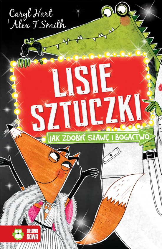 Lisie sztuczki. Jak zdoby� s�aw� i bogactwo