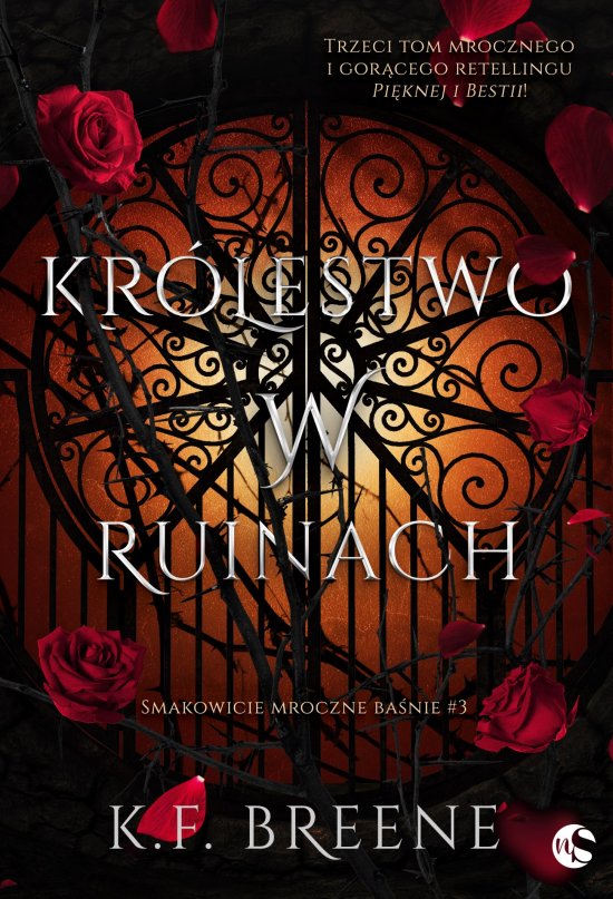 Kr�lestwo w ruinach. Smakowicie mroczne ba�nie. Tom 3
