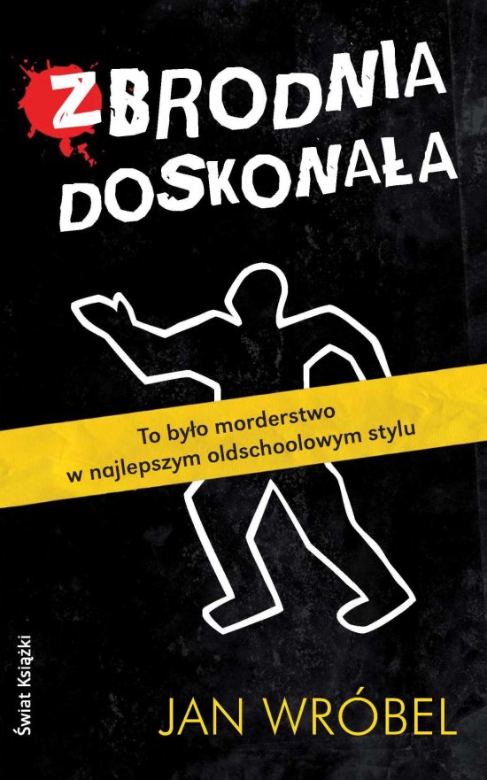Zbrodnia doskona�a