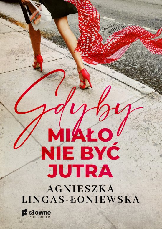 Gdyby mia�o nie by� jutra