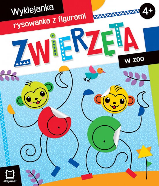 Zwierz�ta w zoo. Wyklejanka, rysowanka z figurami 4+