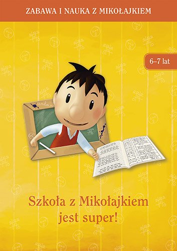 Szko�a z Miko�ajkiem jest super (6-7 lat)