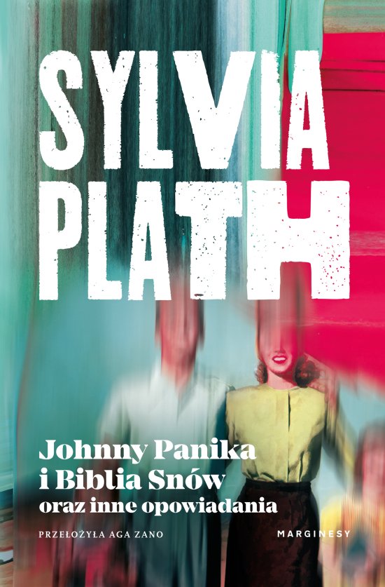 Johnny Panika i Biblia Sn�w oraz inne opowiadania
