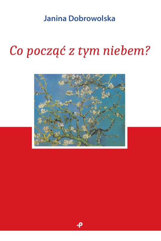 Co pocz�� z tym niebem?
