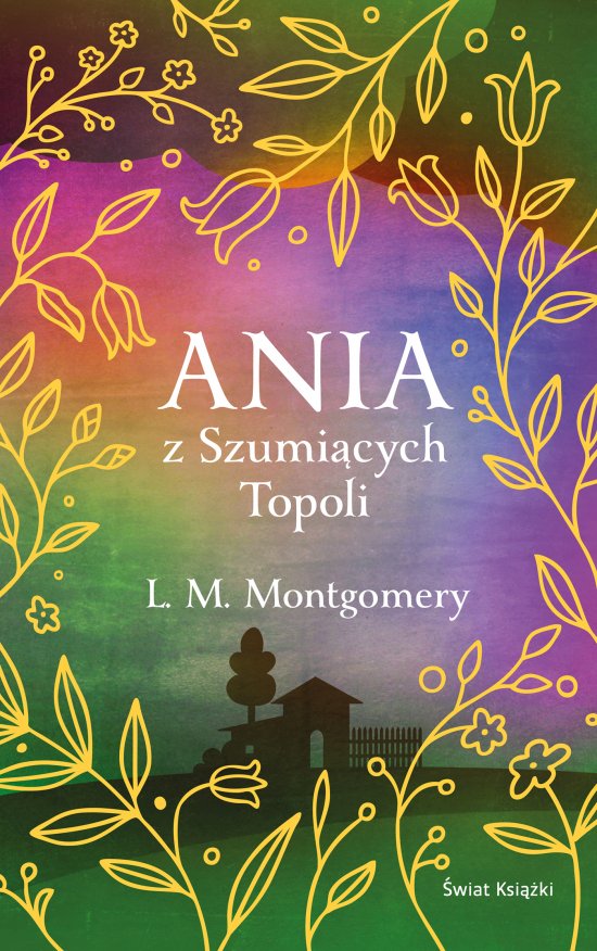 Ania z Szumi�cych Topoli