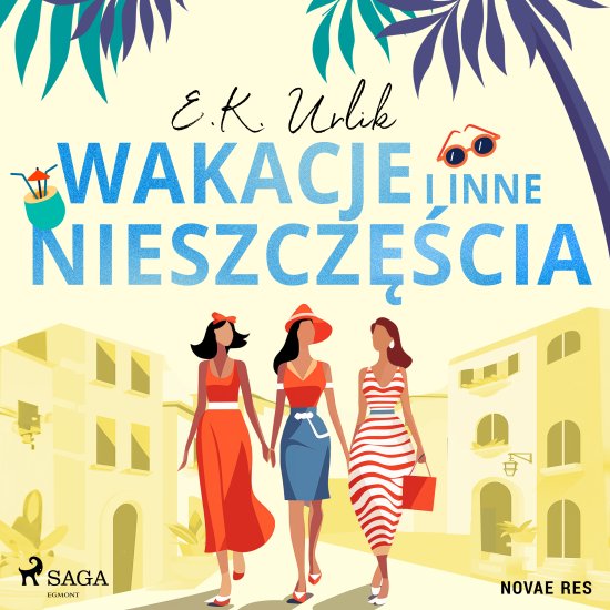Wakacje i inne nieszcz�cia