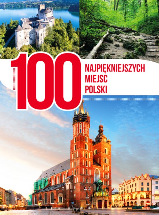 100 najpi�kniejszych miejsc Polski