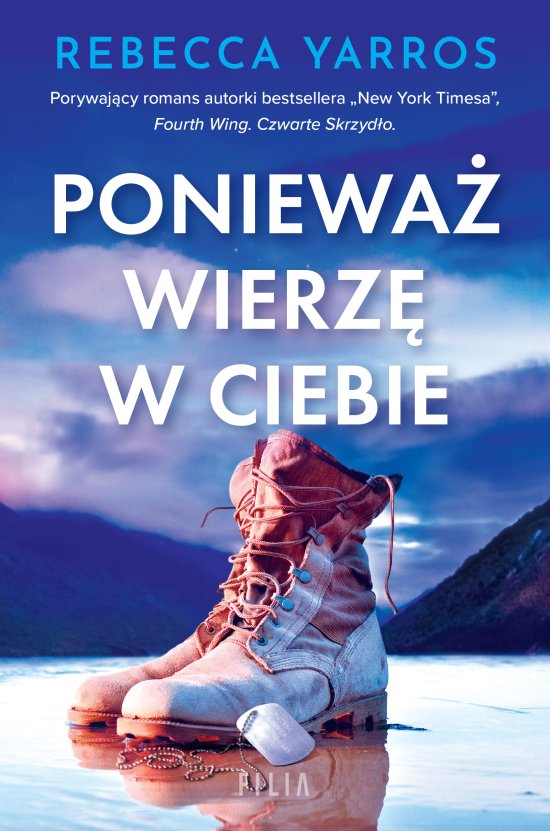 Poniewa� wierz� w ciebie