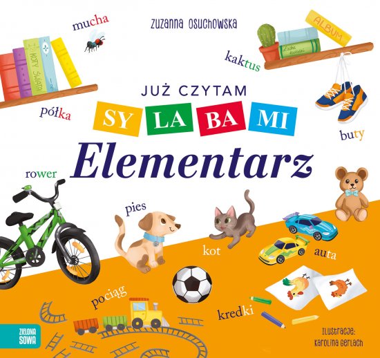 Ju� czytam sylabami. Elementarz
