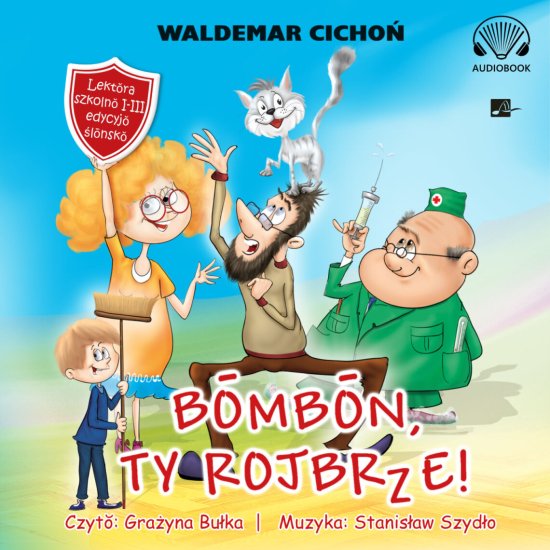 Bombon, Ty rojbrze! (Cukierku, Ty �obuzie!)"