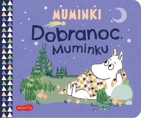 Dobranoc, Muminku. Muminki. Ksi��eczki kartonowe