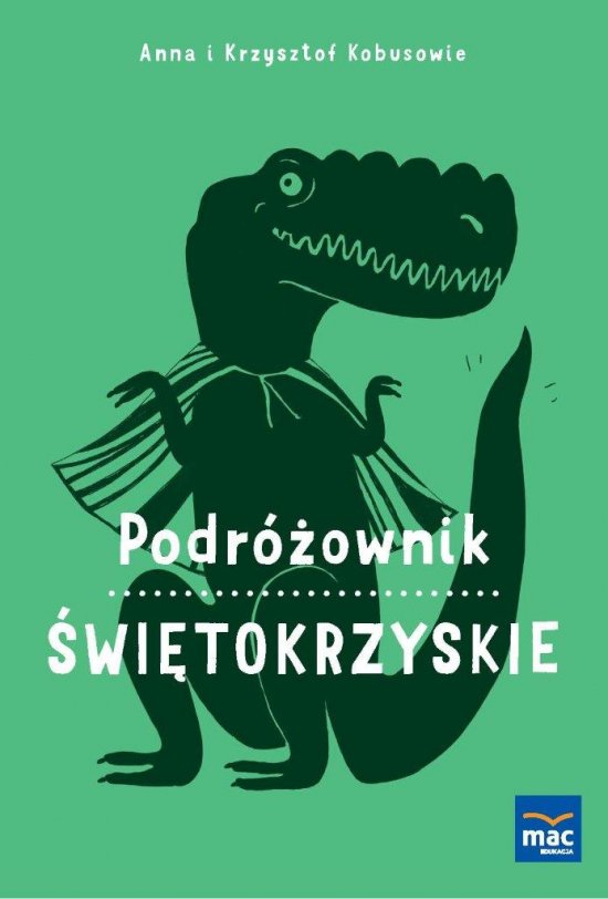 Podr�ownik. �wi�tokrzyskie
