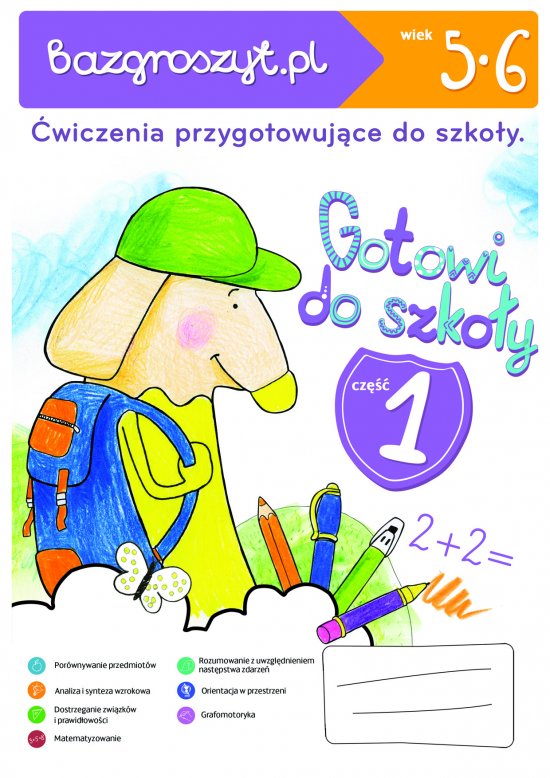 Bazgroszyt Gotowi do szko�y Cz�� 1. �wiczenia dla przedszkolaka