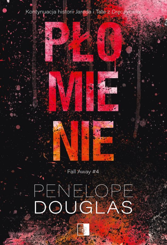 P�omienie. Fall Away. Tom 4