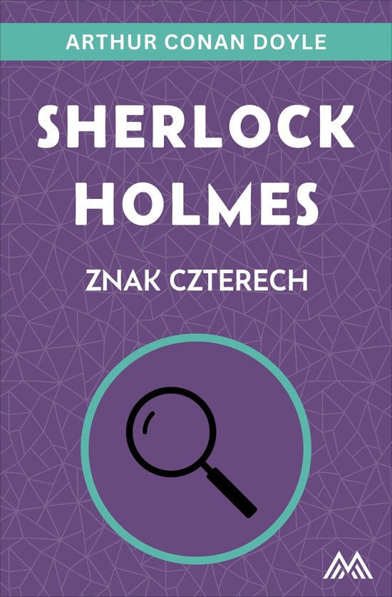 Sherlock Holmes. Znak czterech
