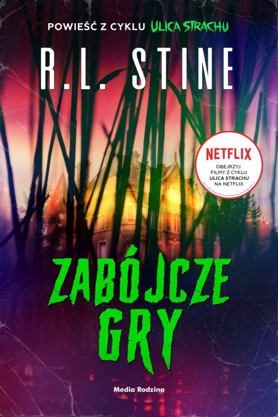 Ulica Strachu. Zab�jcze gry
