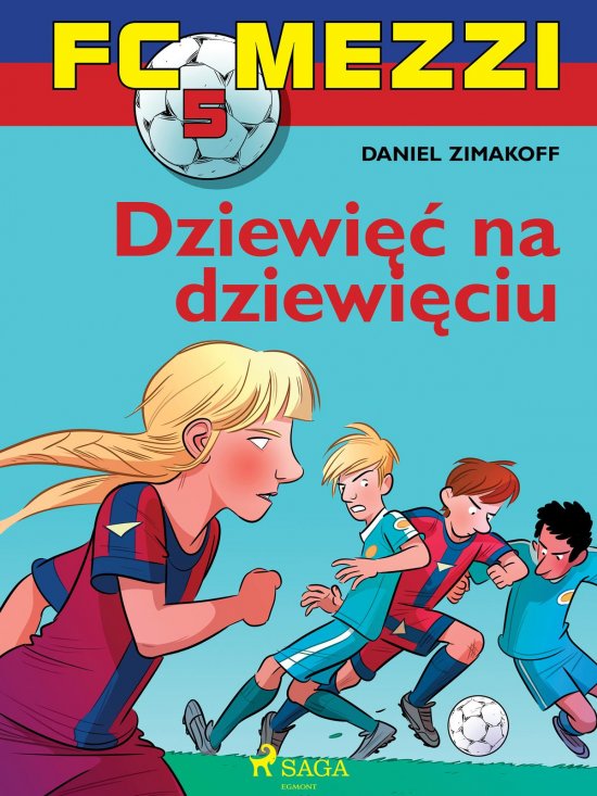 FC Mezzi 5 - Dziewi�� na dziewi�ciu