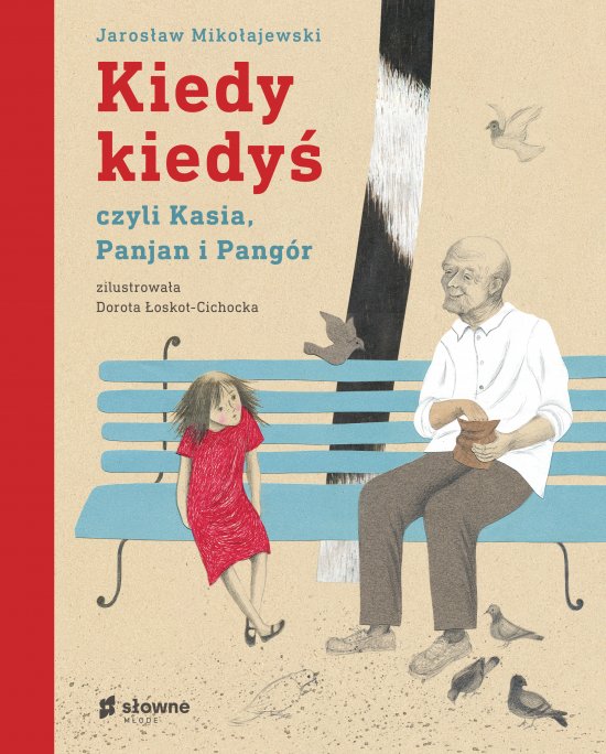 Kiedy kiedy�, czyli czyli Kasia, Panjan i Pang�r