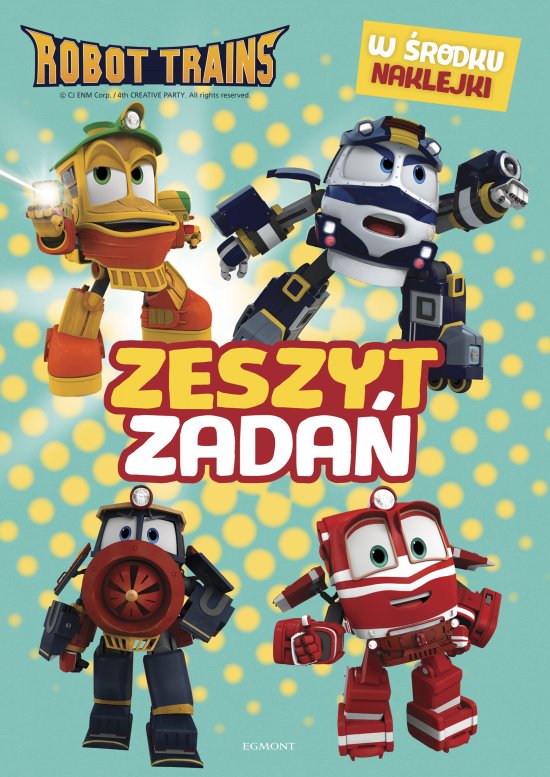 Robot Trains. Zeszyt zada�
