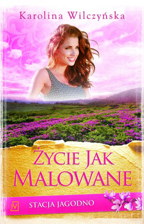 Stacja Jagodno. Tom V. �ycie jak malowane
