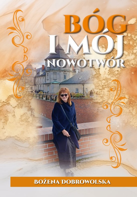 B�g i m�j nowotw�r
