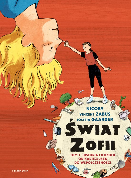 �wiat Zofii. Tom 2. Historia filozofii od Kartezjusza do wsp�czesno�ci