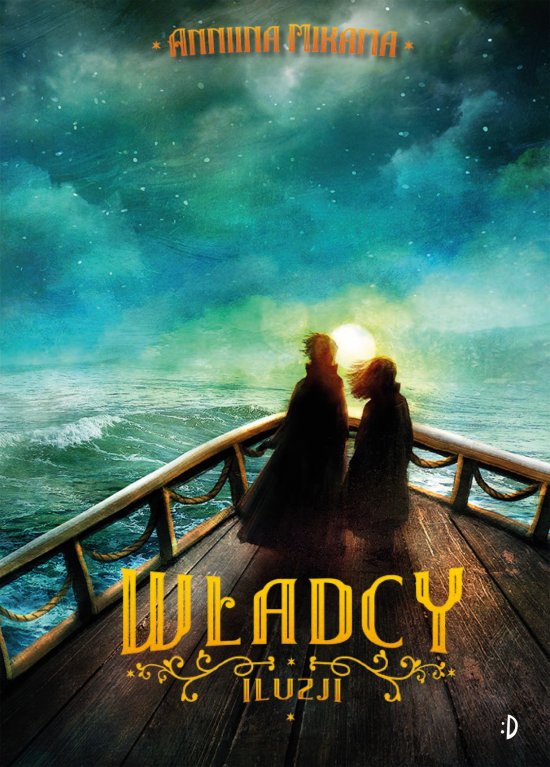 W�adcy iluzji. Magik i z�odziejka, tom 3